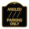 Signmission Angle Parking W/ Bidirectional Arrow 1, Black & Gold Aluminum Sign, 18" x 18", BG-1818-24346 A-DES-BG-1818-24346 - alternate 1